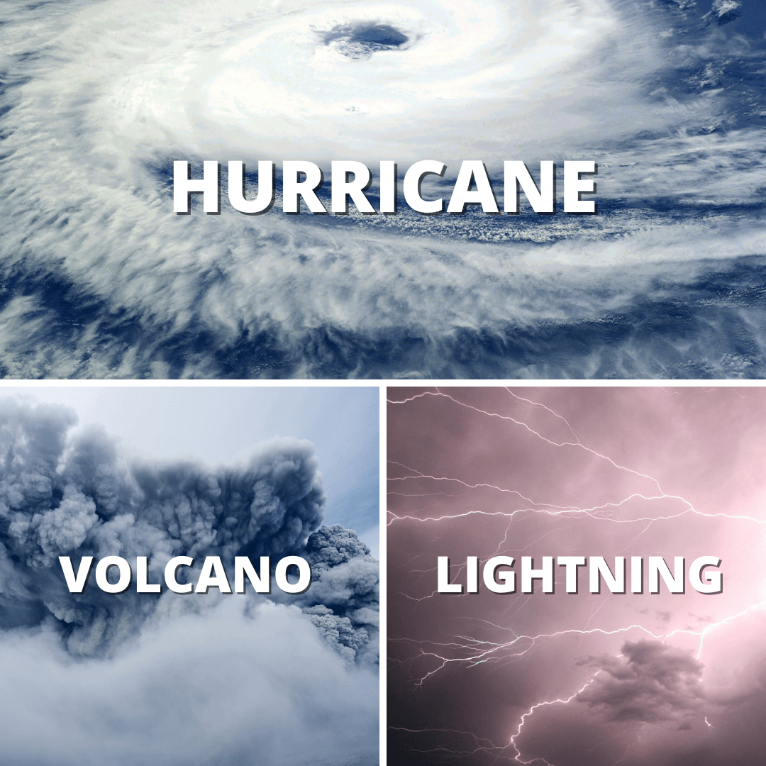 Hurricane, Volcano, Lightning